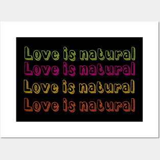 love is natural Posters and Art